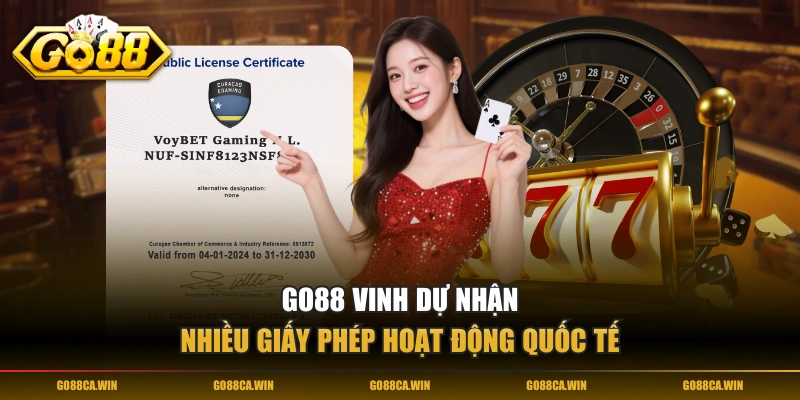 GO88 vinh dự nhận nhiều giấy phép hoạt động quốc tế